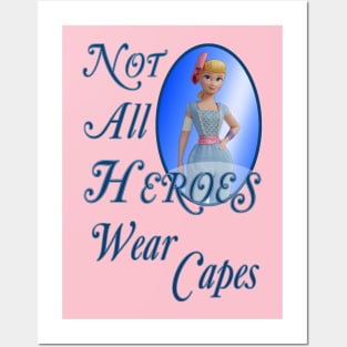 Not all heroes wear capes! Posters and Art